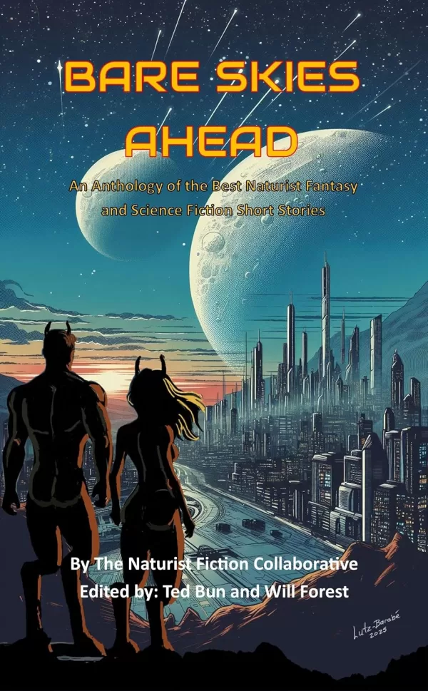 Cover of Bare Skies Ahead: An Anthology of the Best Naturist Fantasy and Science Fiction Short Stories (Naturist Fiction for MSF)