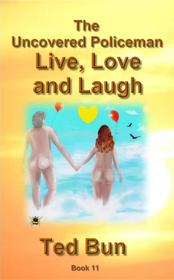 Cover of Live, Love and Laugh: The Uncovered Policeman (Rags to Riches Book 11)