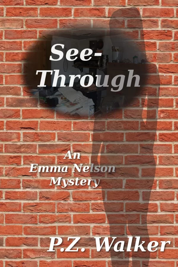 Cover of See-Through: An Emma Nelson Mystery