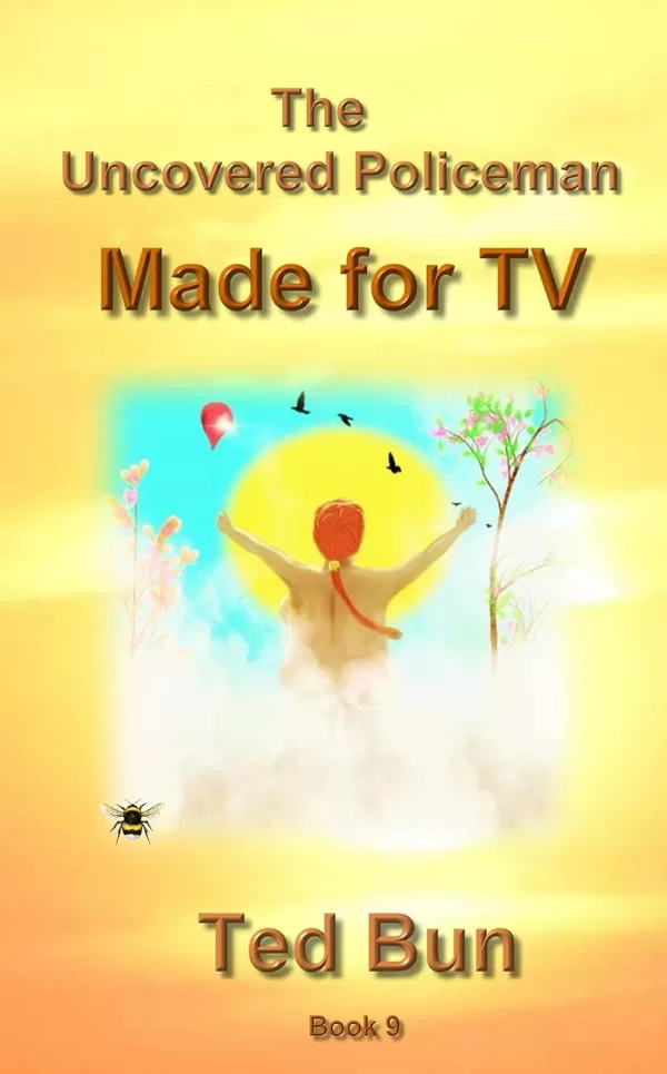 Cover of The Uncovered Policeman: Made for TV (Rags to Riches Book 9)