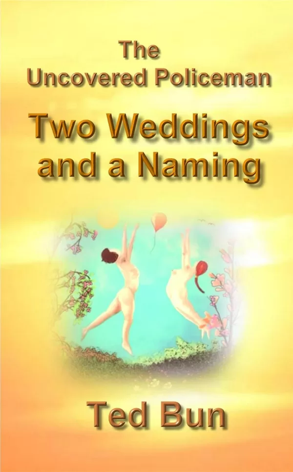 Cover of Two Weddings and a Naming: A Romantic Naturist Comedy (Rags to Riches Book 5)